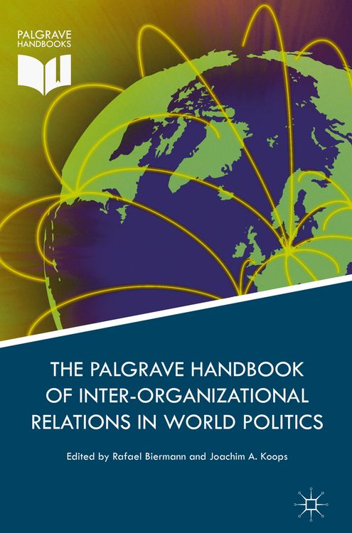 Produktbild: Palgrave Handbook of Inter-Organizational Relations in World Politics