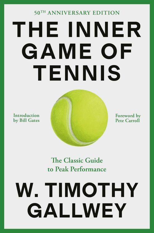 Produktbild: The Inner Game of Tennis (50th Anniversary Edition)