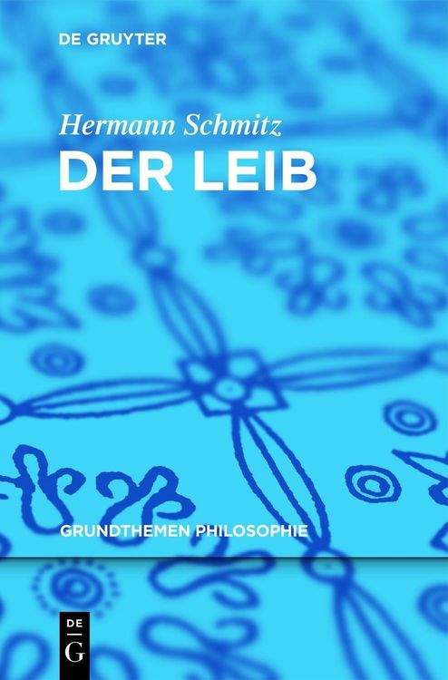 Bild vom Artikel Der Leib vom Autor Hermann Schmitz