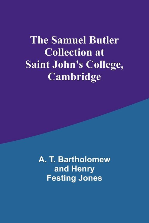Produktbild: The Samuel Butler Collection at Saint John's College, Cambridge