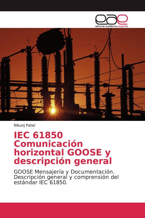 Produktbild: IEC 61850 Comunicaci&oacute;n horizontal GOOSE y descripci&oacute;n general