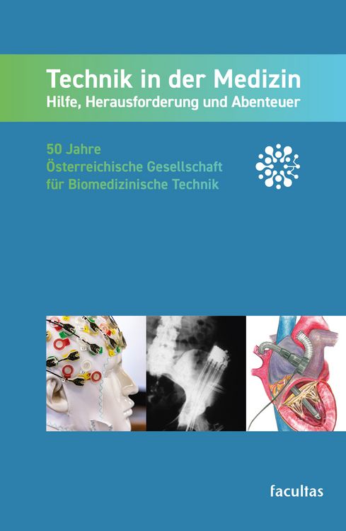 Produktbild: Technik in der Medizin: Hilfe, Herausforderung und Abenteuer