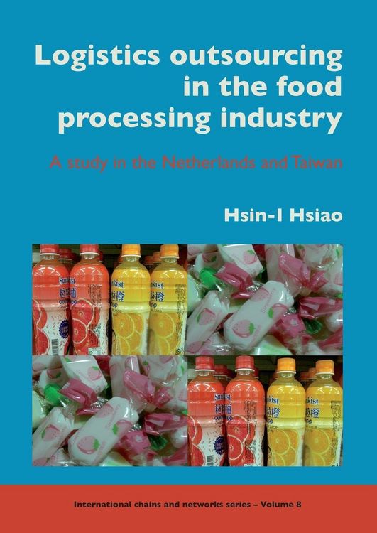 Produktbild: Logistics Outsourcing in the Food Processing Industry