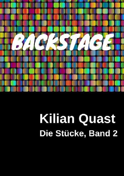 Produktbild: Die St&uuml;cke / Die St&uuml;cke, Band 2 - BACKSTAGE