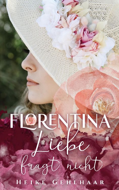 Produktbild: Florentina - Der bezaubernste Liebesroman, seit es Romanzen gibt.