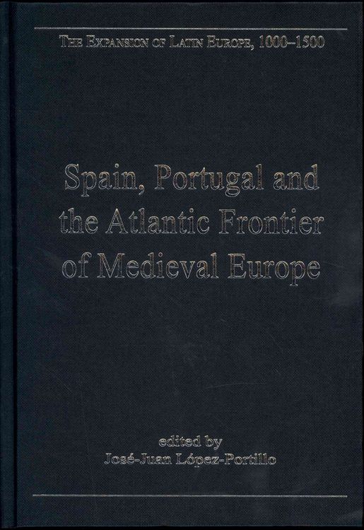Produktbild: Lopez-Portillo, J: Spain, Portugal and the Atlantic Frontier