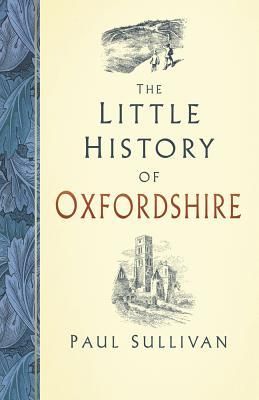 Produktbild: The Little History of Oxfordshire