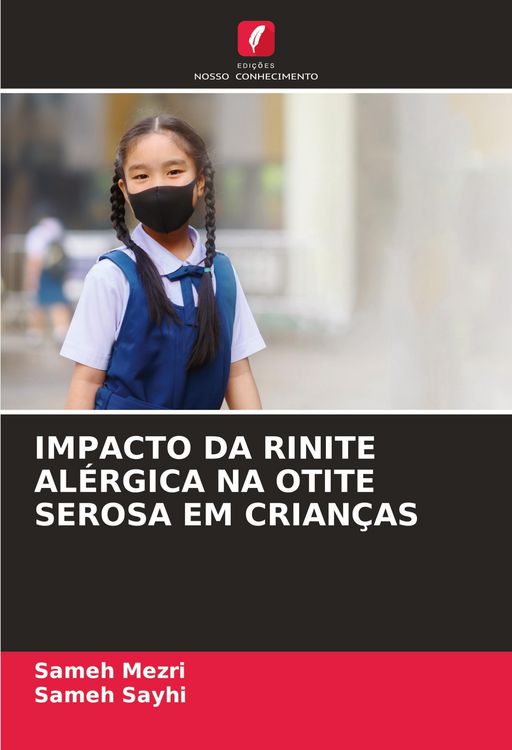 Produktbild: Impacto Da Rinite Al&eacute;rgica Na Otite Serosa Em Crian&ccedil;as