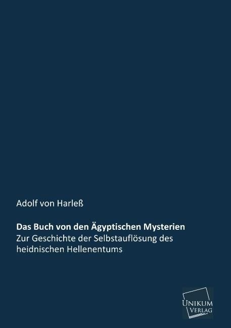 Produktbild: Harle&szlig;, A: Buch von den &Auml;gyptischen Mysterien
