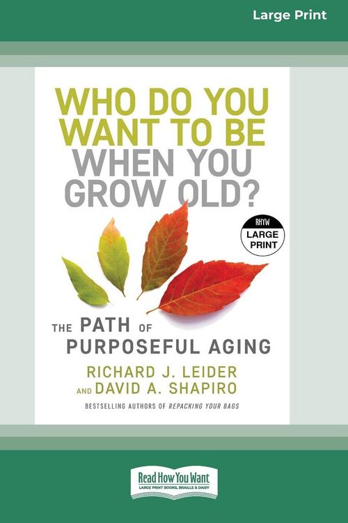Produktbild: Who Do You Want to Be When You Grow Old?