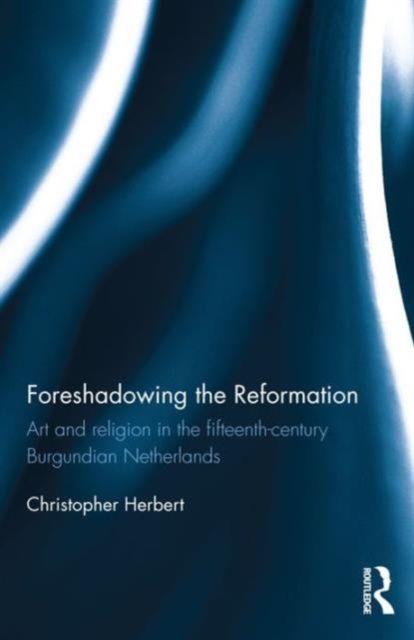 Produktbild: Foreshadowing the Reformation