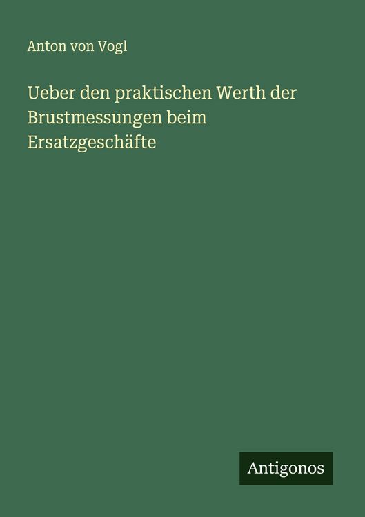 Produktbild: Ueber den praktischen Werth der Brustmessungen beim Ersatzgesch&auml;fte
