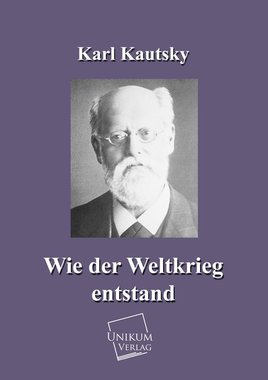 Produktbild: Kautsky, K: Wie der Weltkrieg entstand