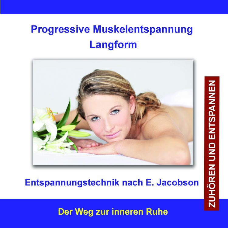 Produktbild: Progressive Muskelentspannung Langform / Entspannungstechnik nach E. Jacobson