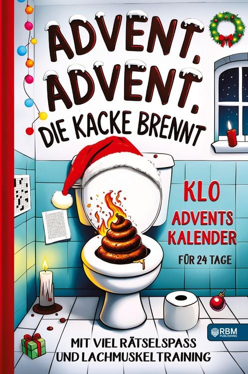 Produktbild: Advent, Advent, die Kacke brennt