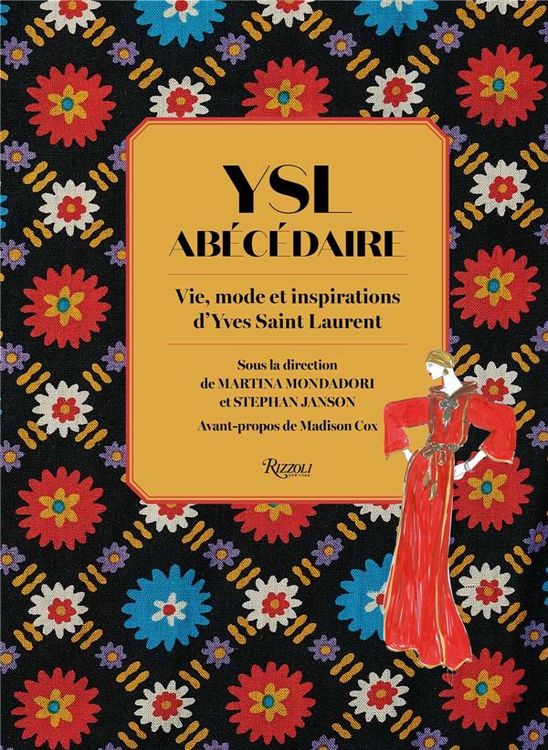 Produktbild: YSL ab&eacute;c&eacute;daire : mode, vie et inspirations d'Yves Saint Laurent