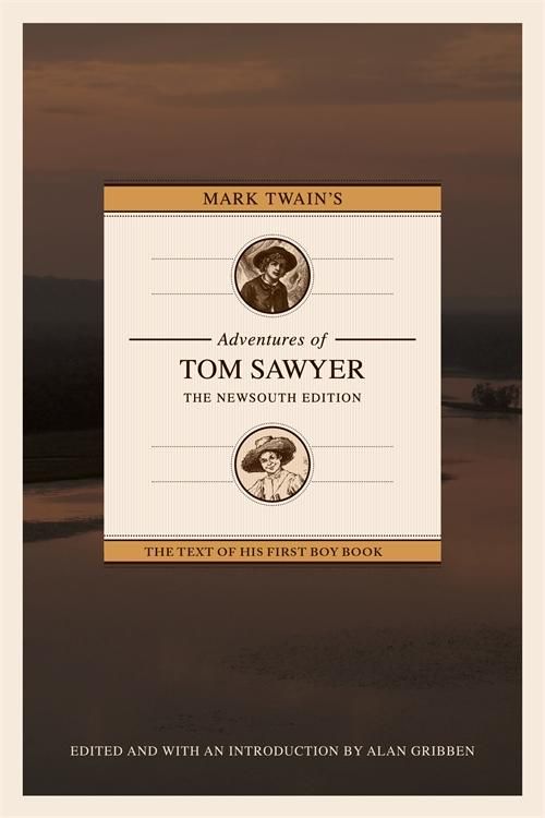 Produktbild: Mark Twain's Adventures of Tom Sawyer: The NewSouth Edition
