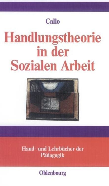 Bild vom Artikel Handlungstheorie in der Sozialen Arbeit vom Autor Christian Callo