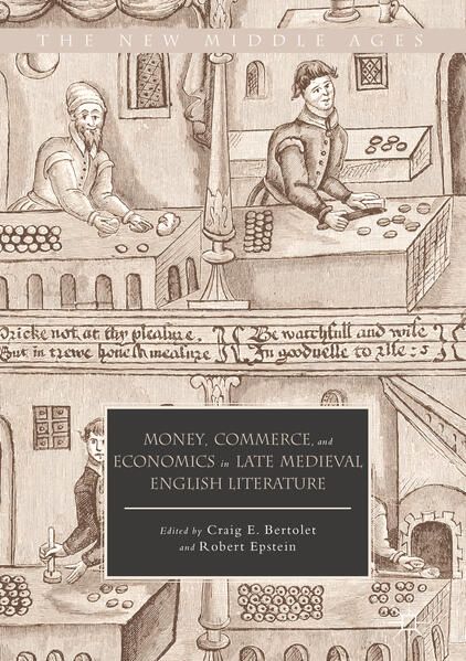 Produktbild: Money, Commerce, and Economics in Late Medieval English Literature