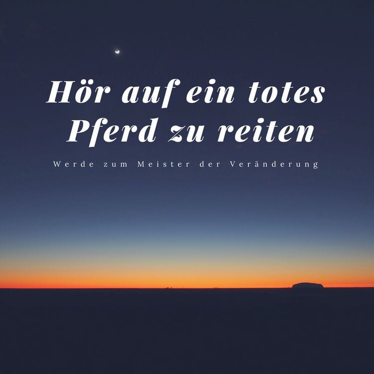 Produktbild: H&ouml;r auf ein totes Pferd zu reiten