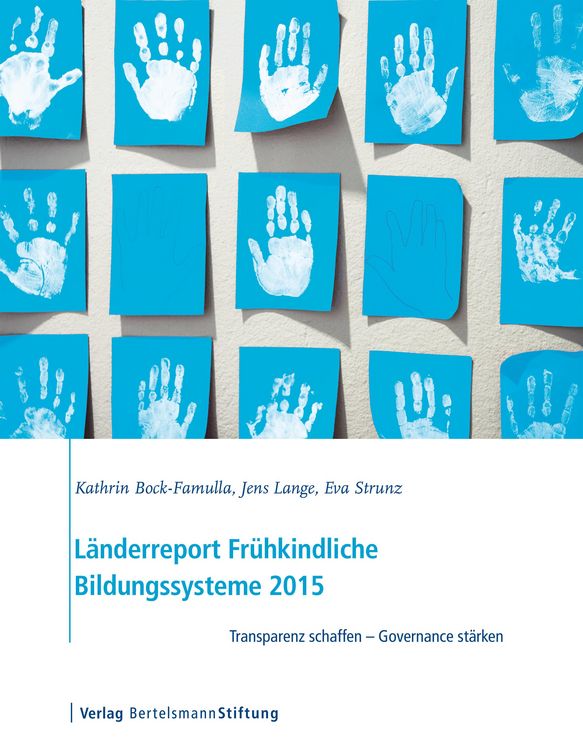 Produktbild: L&auml;nderreport Fr&uuml;hkindliche Bildungssysteme 2015