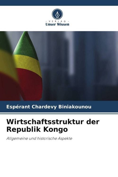 Produktbild: Wirtschaftsstruktur der Republik Kongo