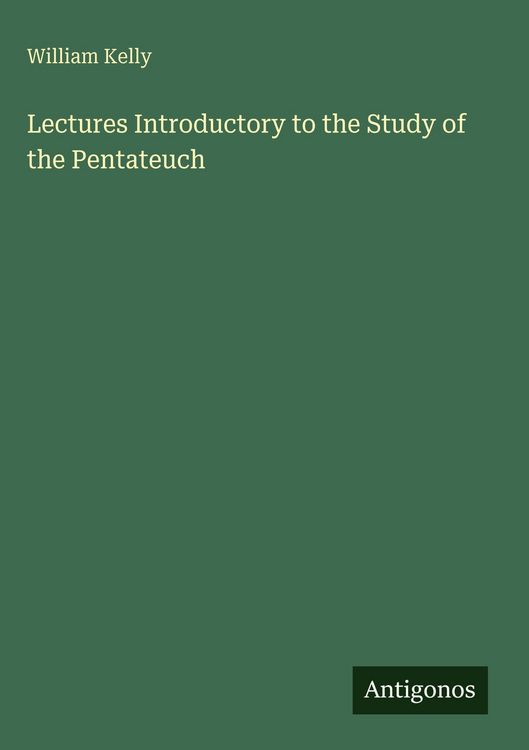 Produktbild: Lectures Introductory to the Study of the Pentateuch