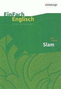 Produktbild: Nich Hornby: Slam EinFach Englisch Unterrichtsmodelle