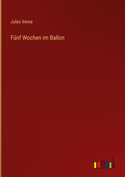 Produktbild: F&uuml;nf Wochen im Ballon