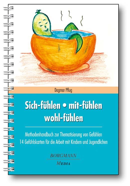 Produktbild: Sich-f&uuml;hlen - mit-f&uuml;hlen - wohl-f&uuml;hlen