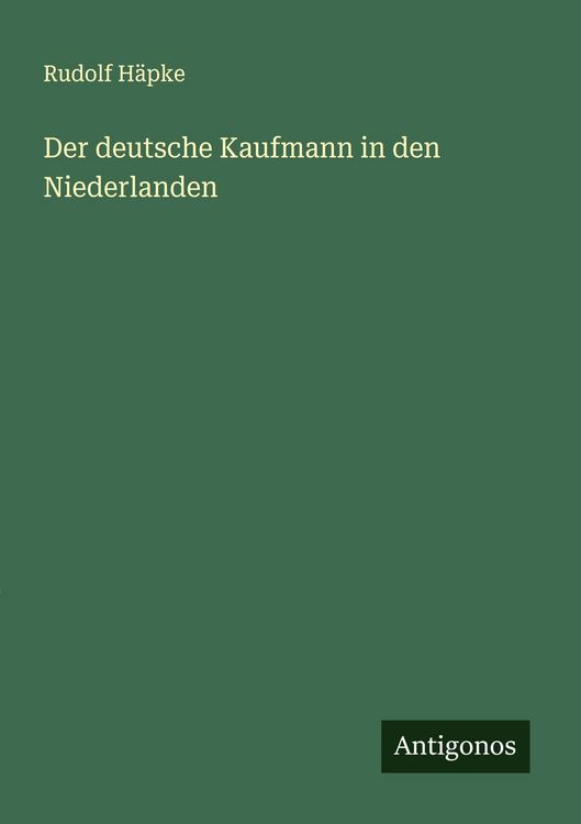 Produktbild: Der deutsche Kaufmann in den Niederlanden