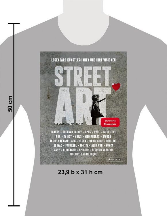 Produktbild: Street Art: Legend&auml;re K&uuml;nstler:innen und ihre Visionen mit u.a. Banksy, Shepard Fairey, Swoon u.v.m.