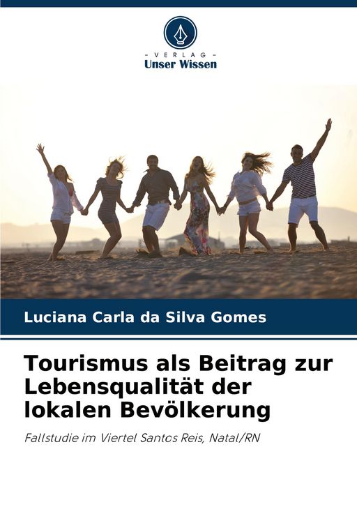 Produktbild: Tourismus als Beitrag zur Lebensqualit&auml;t der lokalen Bev&ouml;lkerung