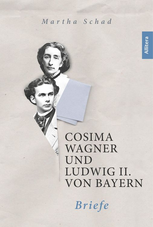 Produktbild: Cosima Wagner und Ludwig II. von Bayern. Briefe