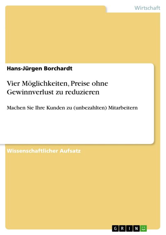 Produktbild: Vier M&ouml;glichkeiten, Preise ohne Gewinnverlust zu reduzieren