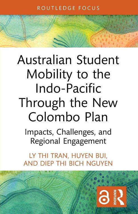 Produktbild: Australian Student Mobility to the Indo-Pacific Through the New Colombo Plan