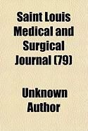 Produktbild: Saint Louis Medical and Surgical Journal (79)