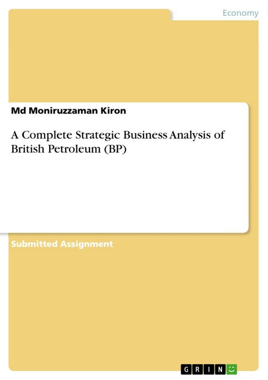 Produktbild: A Complete Strategic Business Analysis of British Petroleum (BP)