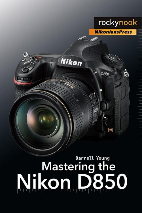 Produktbild: Mastering the Nikon D850