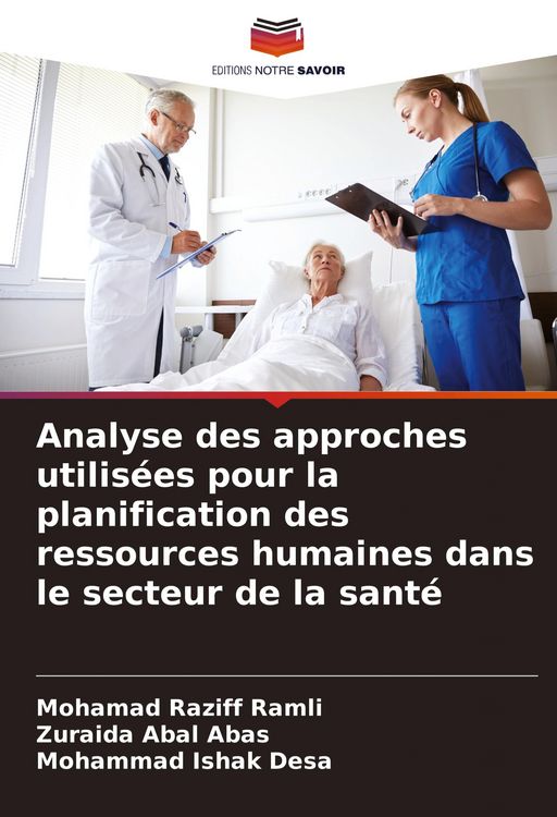 Produktbild: Analyse des approches utilis&eacute;es pour la planification des ressources humaines dans le secteur de la sant&eacute;