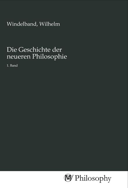 Produktbild: Die Geschichte der neueren Philosophie