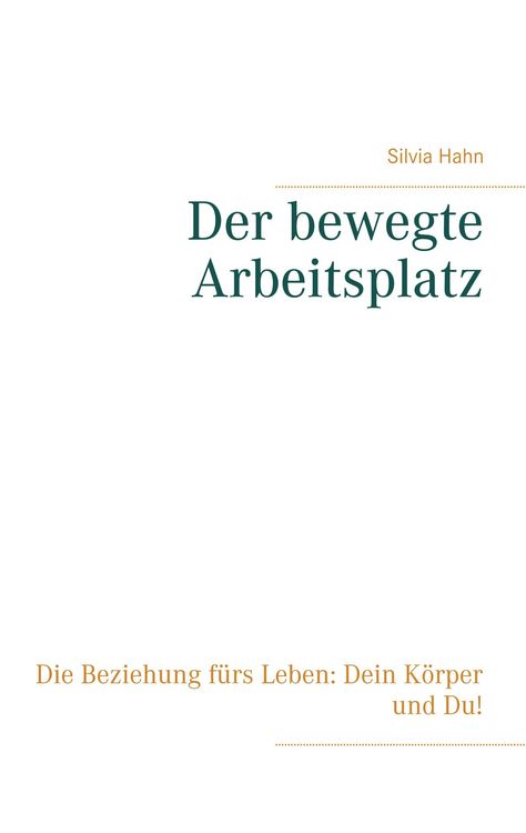 Produktbild: Der bewegte Arbeitsplatz