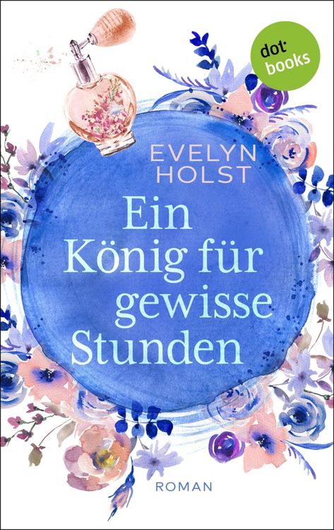 Produktbild: Ein K&ouml;nig f&uuml;r gewisse Stunden