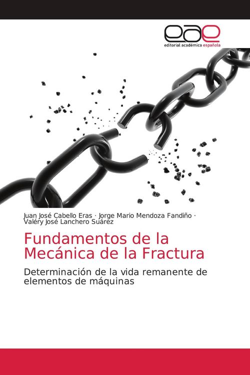 Produktbild: Fundamentos de la Mec&aacute;nica de la Fractura