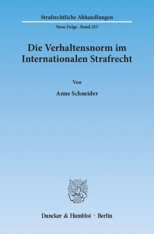 Produktbild: Die Verhaltensnorm im Internationalen Strafrecht.
