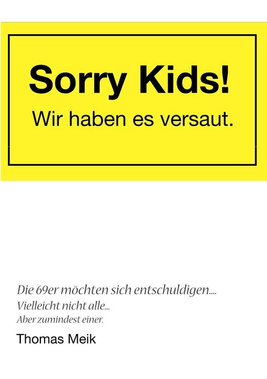 Produktbild: Sorry Kids! Wir haben es versaut.