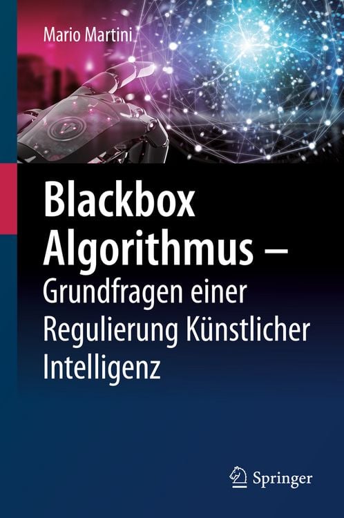 Produktbild: Blackbox Algorithmus &ndash; Grundfragen einer Regulierung K&uuml;nstlicher Intelligenz