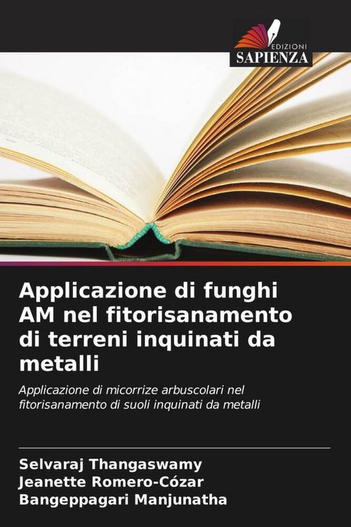Produktbild: Applicazione di funghi AM nel fitorisanamento di terreni inquinati da metalli