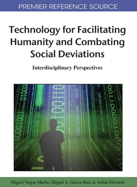 Produktbild: Technology for Facilitating Humanity and Combating Social Deviations: Interdisciplinary Perspectives