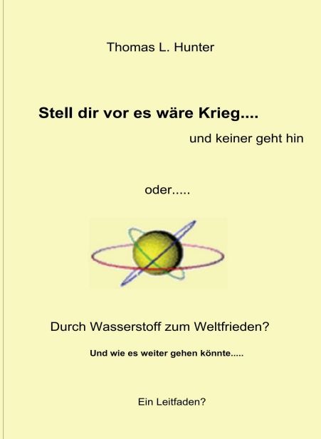 Produktbild: Wasserstoff zum Weltfrieden